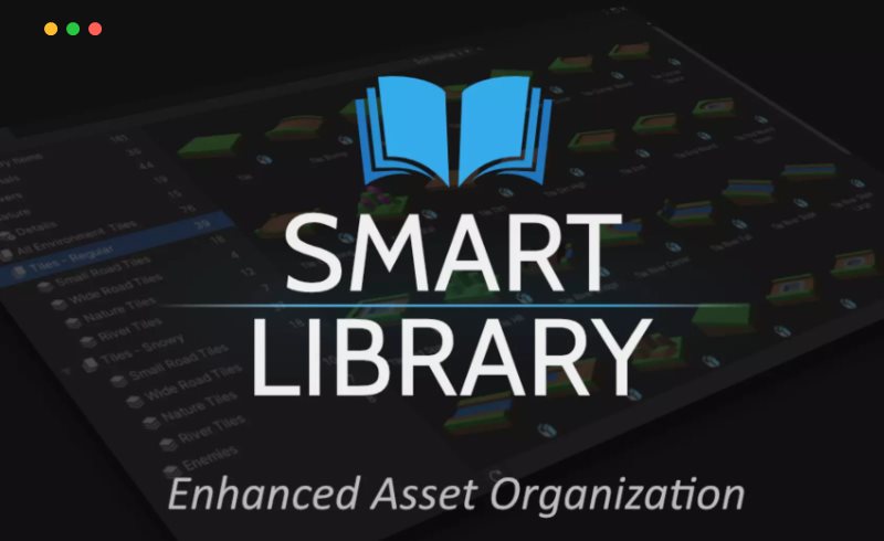 Unity插件 – 资产管理器 Smart Library – Asset Manager