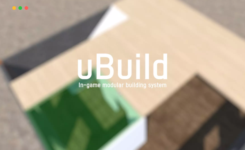 Unity插件 – 游戏中的模块化建筑系统 uBuild: In-game modular building system