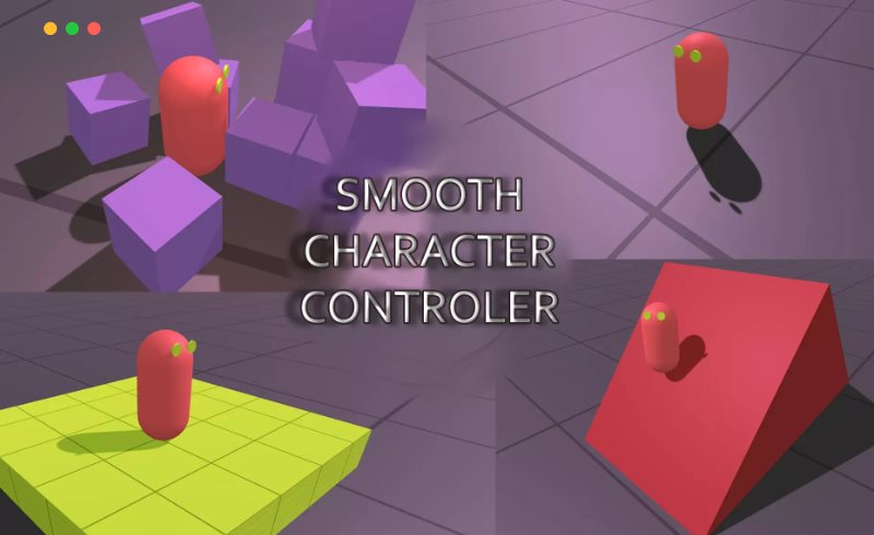 Unity插件 – 角色平滑控制器 Character Controller Smooth