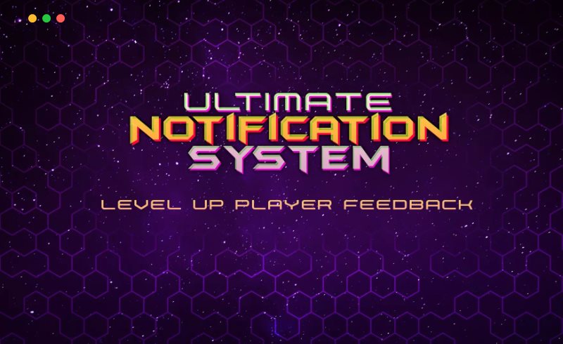 Unity插件 – 用户通知反馈系统 Ultimate Notification System