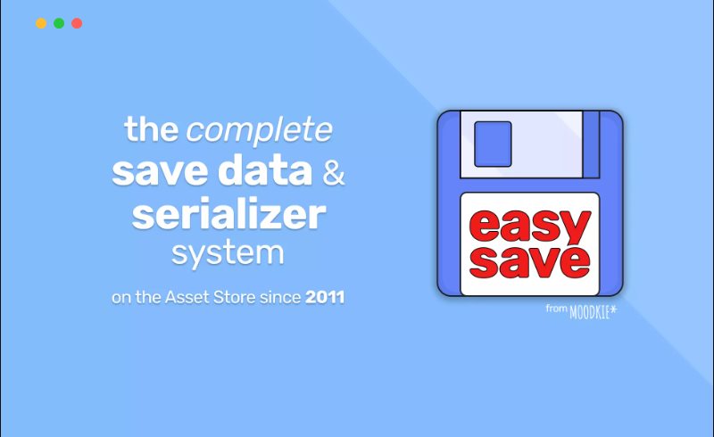 Unity插件 – 完整的数据保存和序列化系统 Easy Save – The Complete Save Data & Serializer System